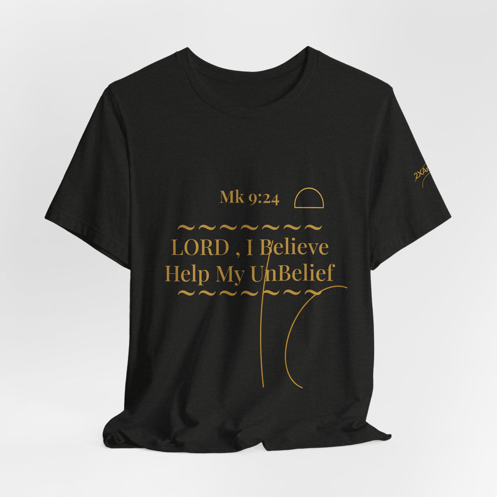 2XArcLine Mark 9:24 “Help My Unbelief” Tee/Bible verse