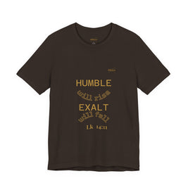 Luke 14:11 “Humble & Exalted” Tee/Bible verse