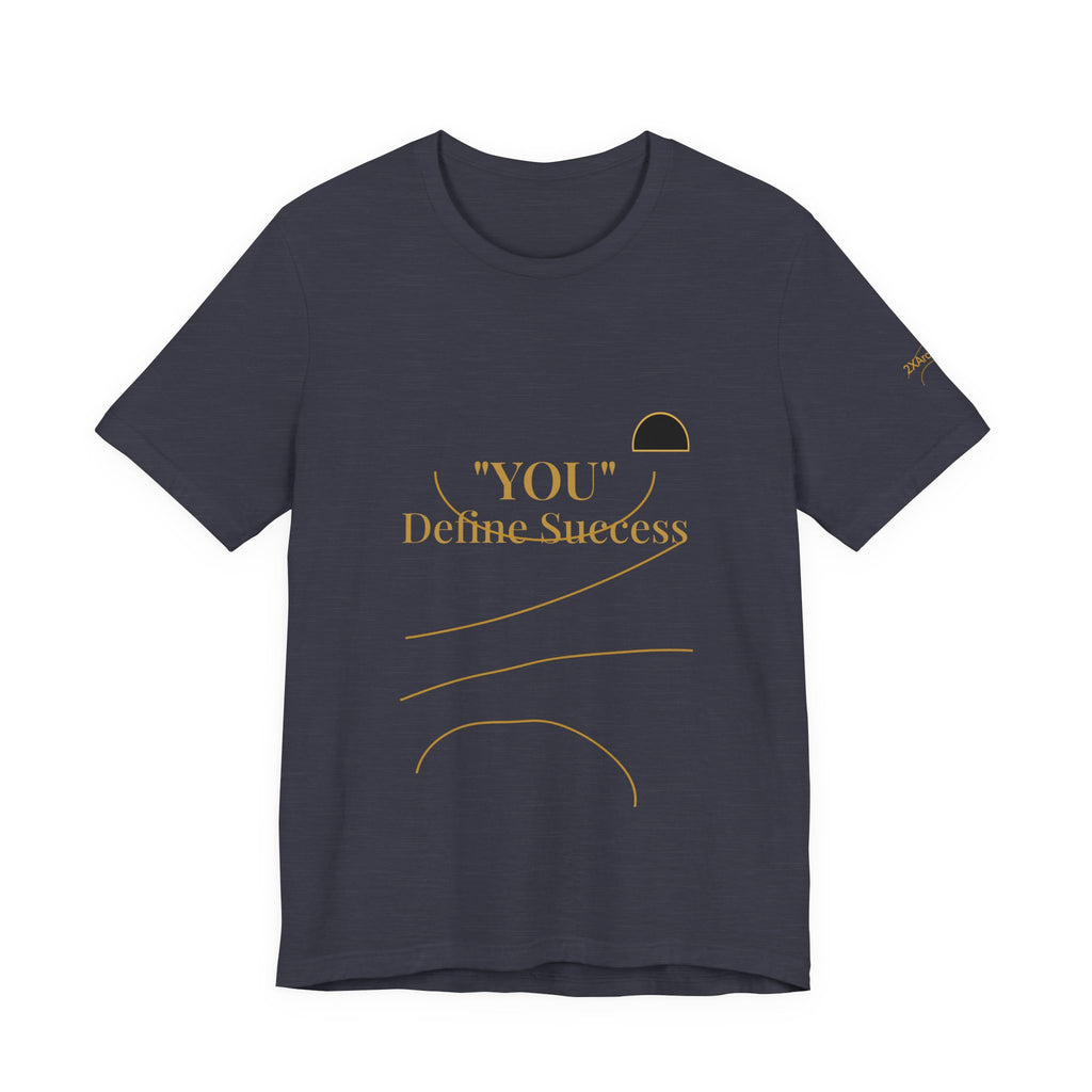 2XArcLine "YOU" Define Success Tee