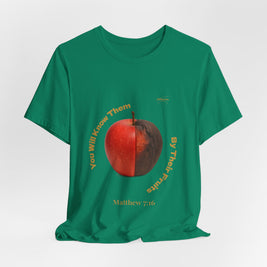 Matthew 7:16 “By Their Fruits” Tee/Bible verse