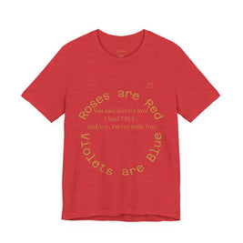 Roses are Red Tee 