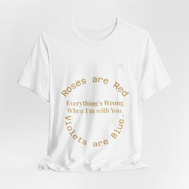 Roses are Red Tee 