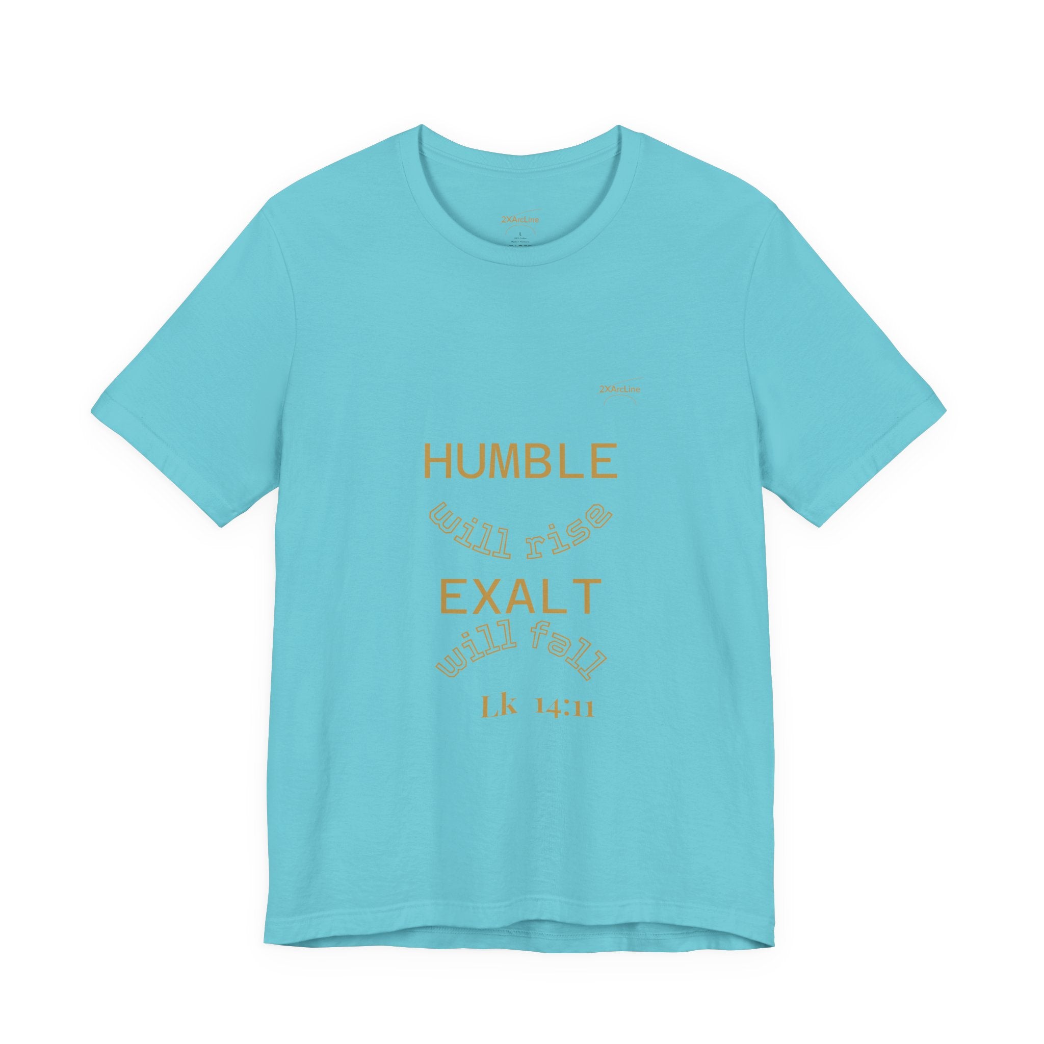 Luke 14:11 “Humble & Exalted” Tee/Bible verse