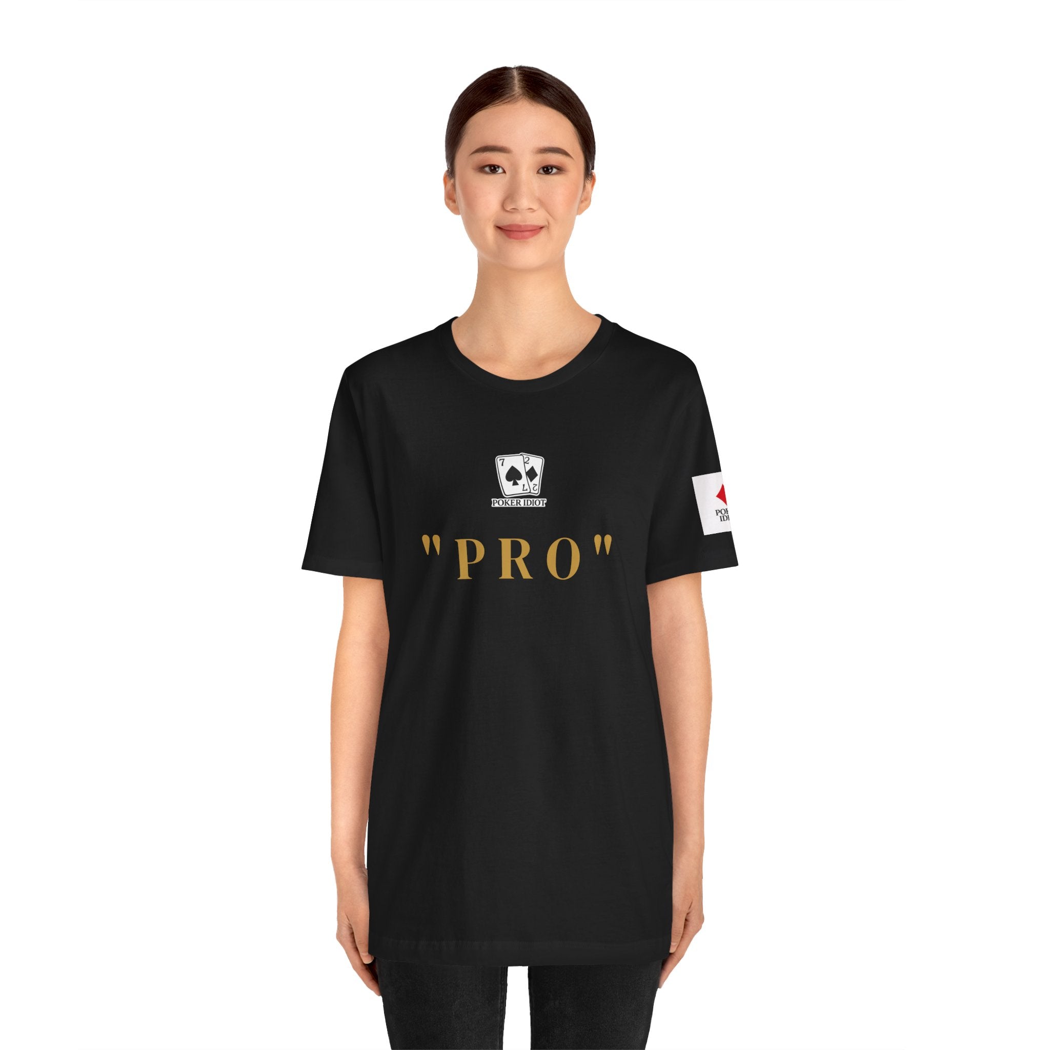 Poker Idiot “PRO” Tee — Poker Player Archetype Series