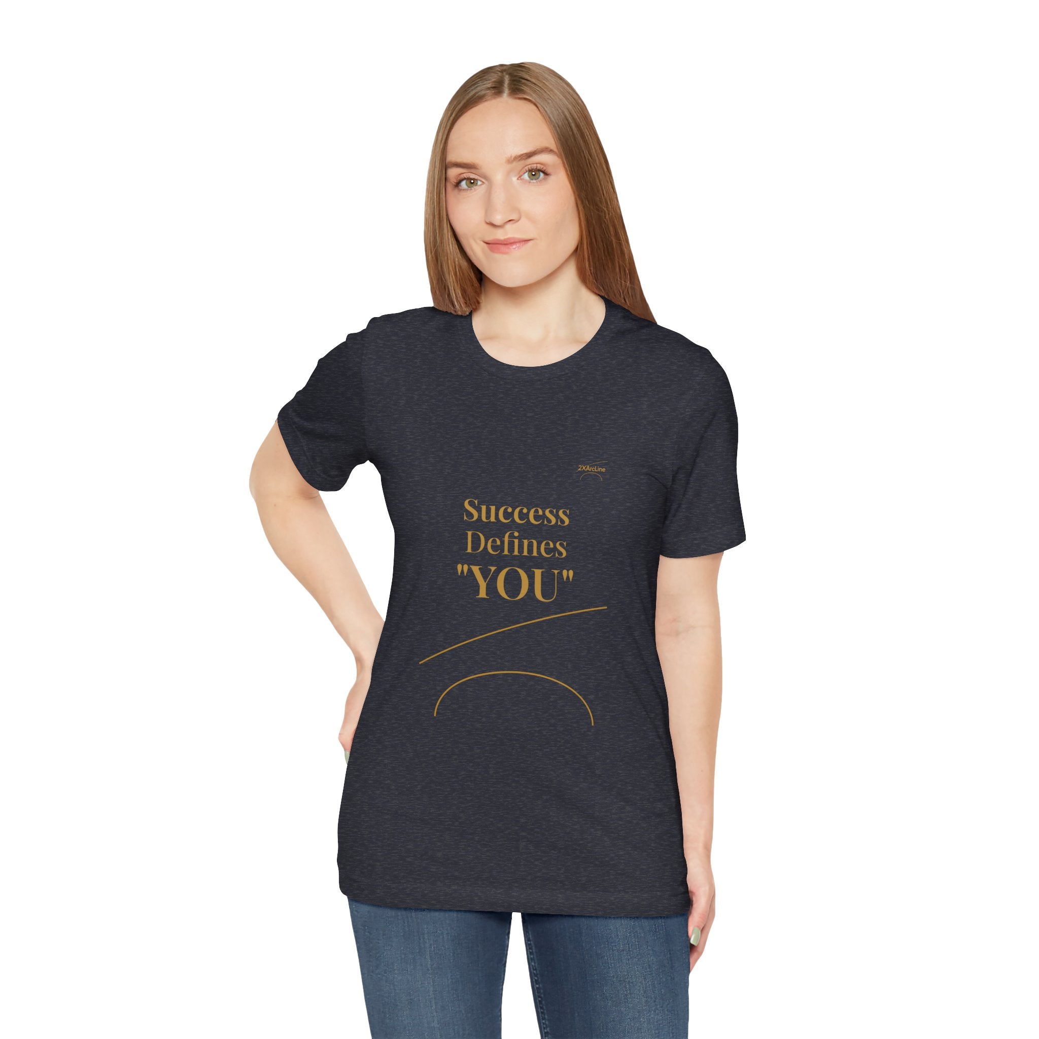 2XArcLine Success Defines You Tee