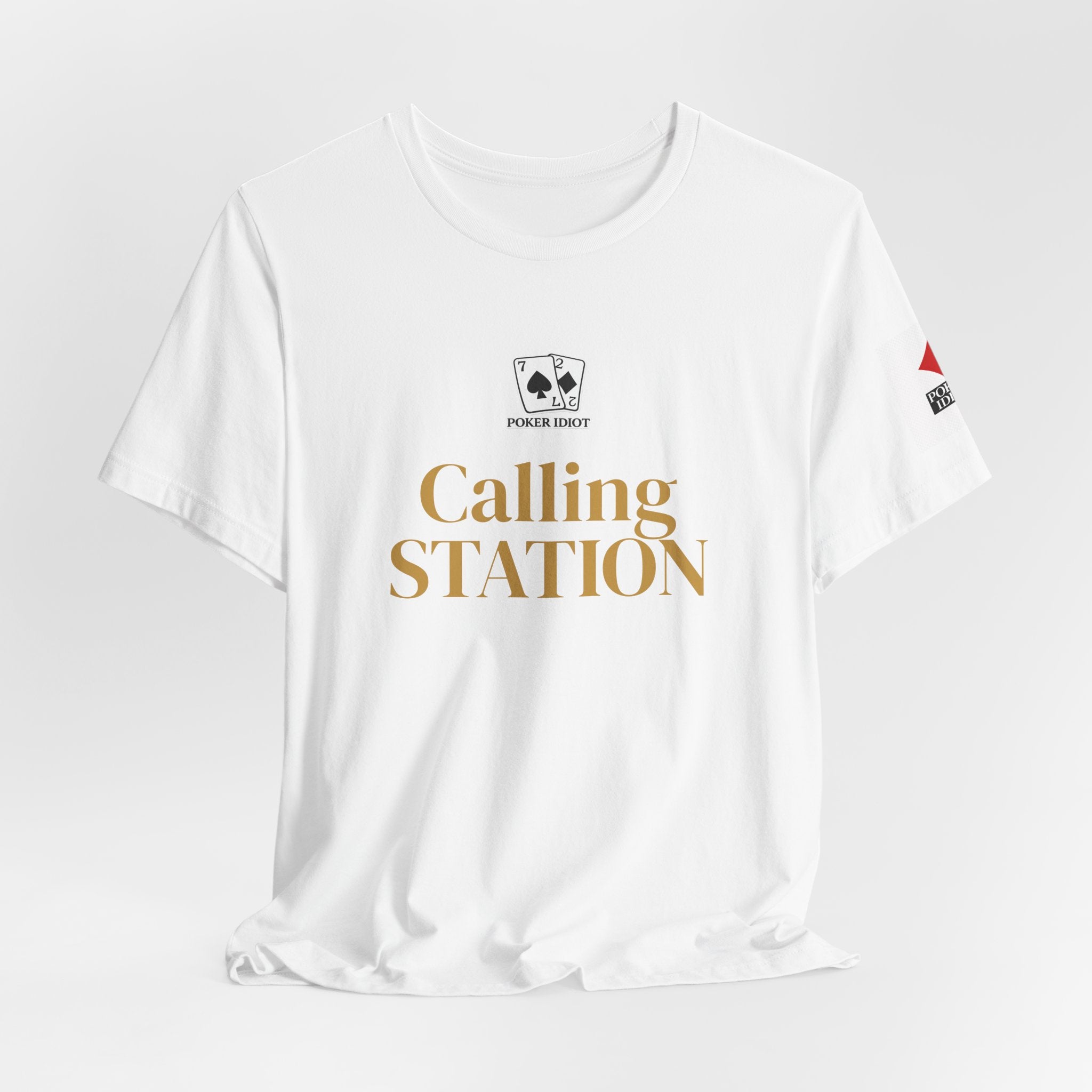 Poker Idiot “CALLING STATION” Tee — Poker Player Archetype Series