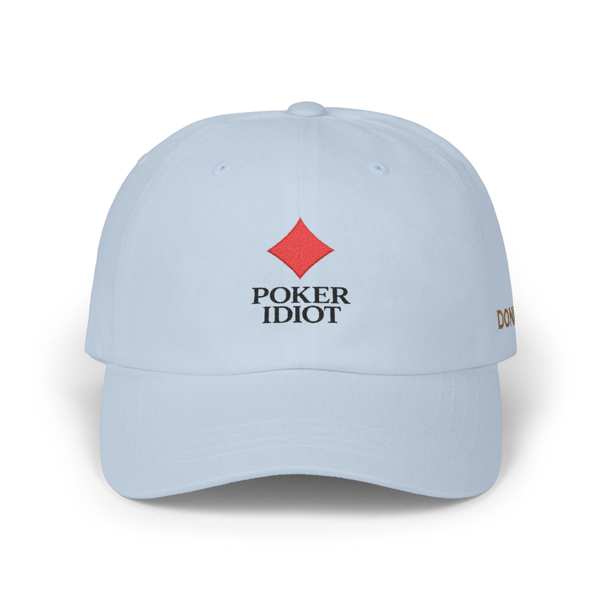 Poker Idiot Dad Cap – Diamond Logo / “DONKEY” Side Embroidery – Poker Humor Streetwear Hat