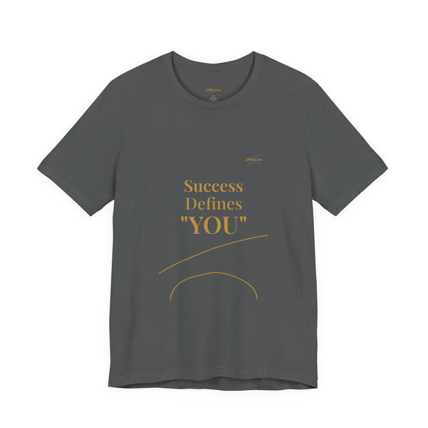 2XArcLine Success Defines You Tee
