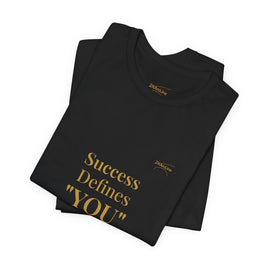 2XArcLine Success Defines You Tee