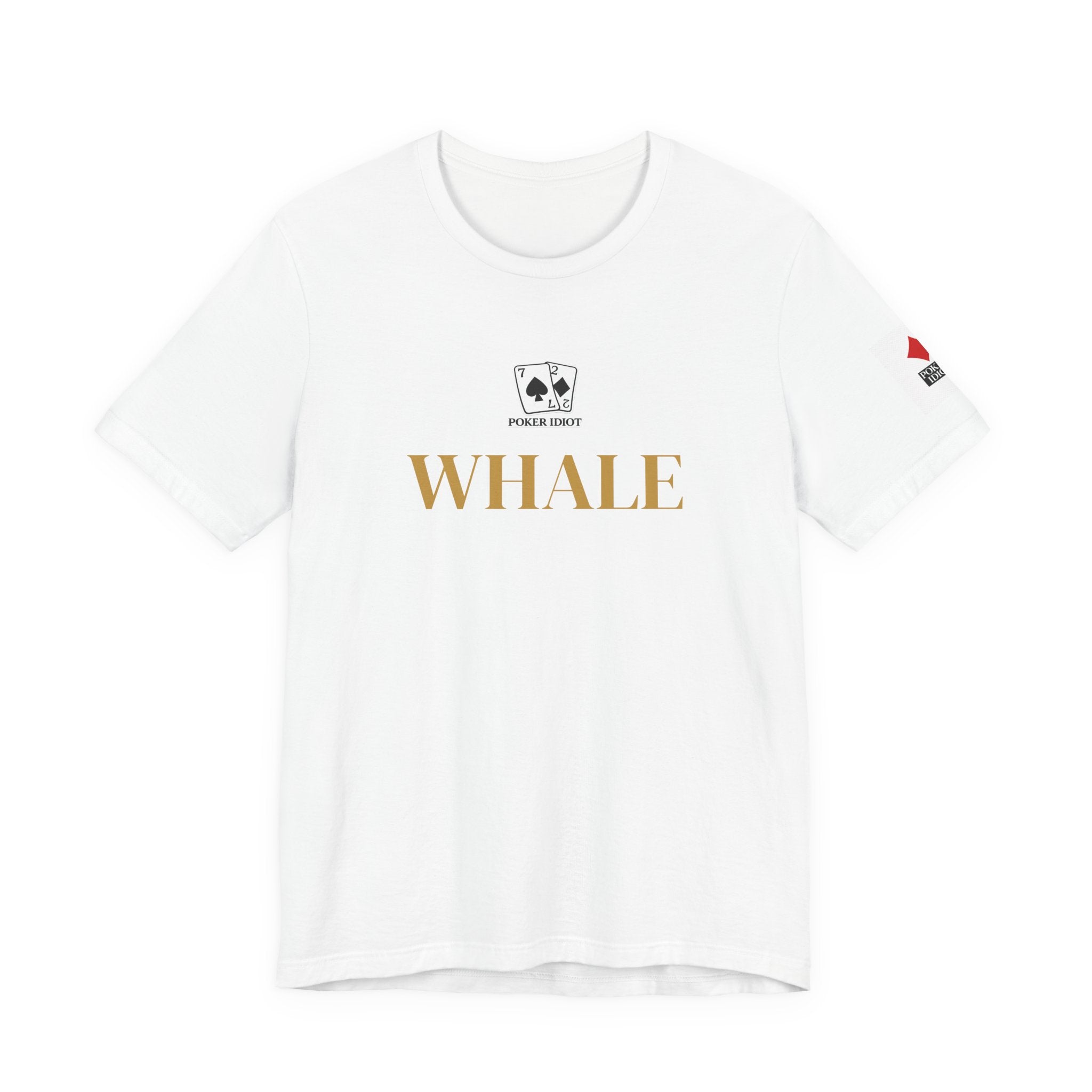 Poker Idiot “WHALE” Tee — Poker Player Archetype Series