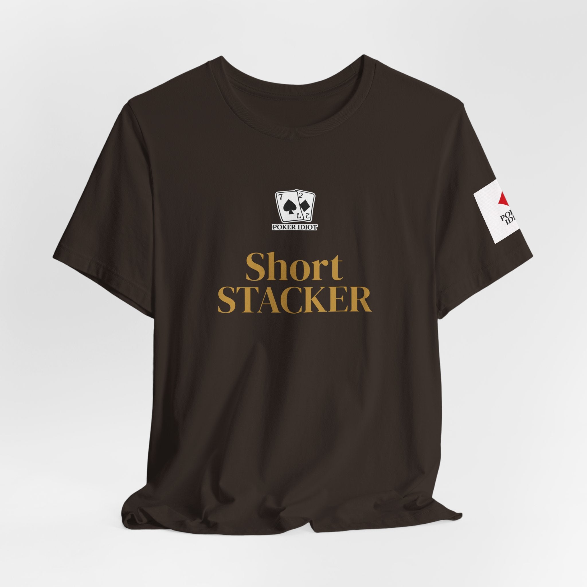 Poker Idiot “SHORT STACKER” Tee — Poker Player Archetype Series