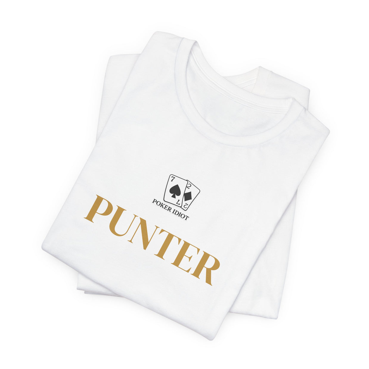 Poker Idiot “PUNTER” Tee — Poker Player Archetype Series