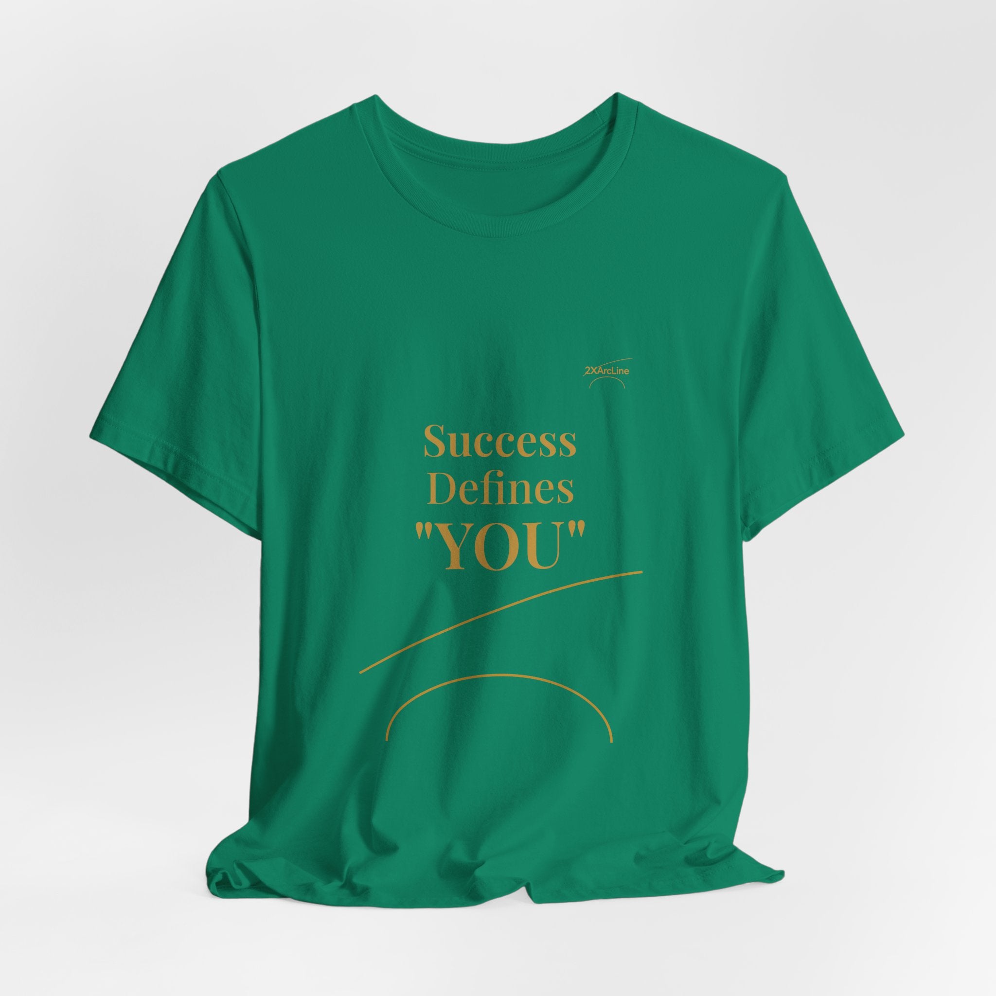 2XArcLine Success Defines You Tee