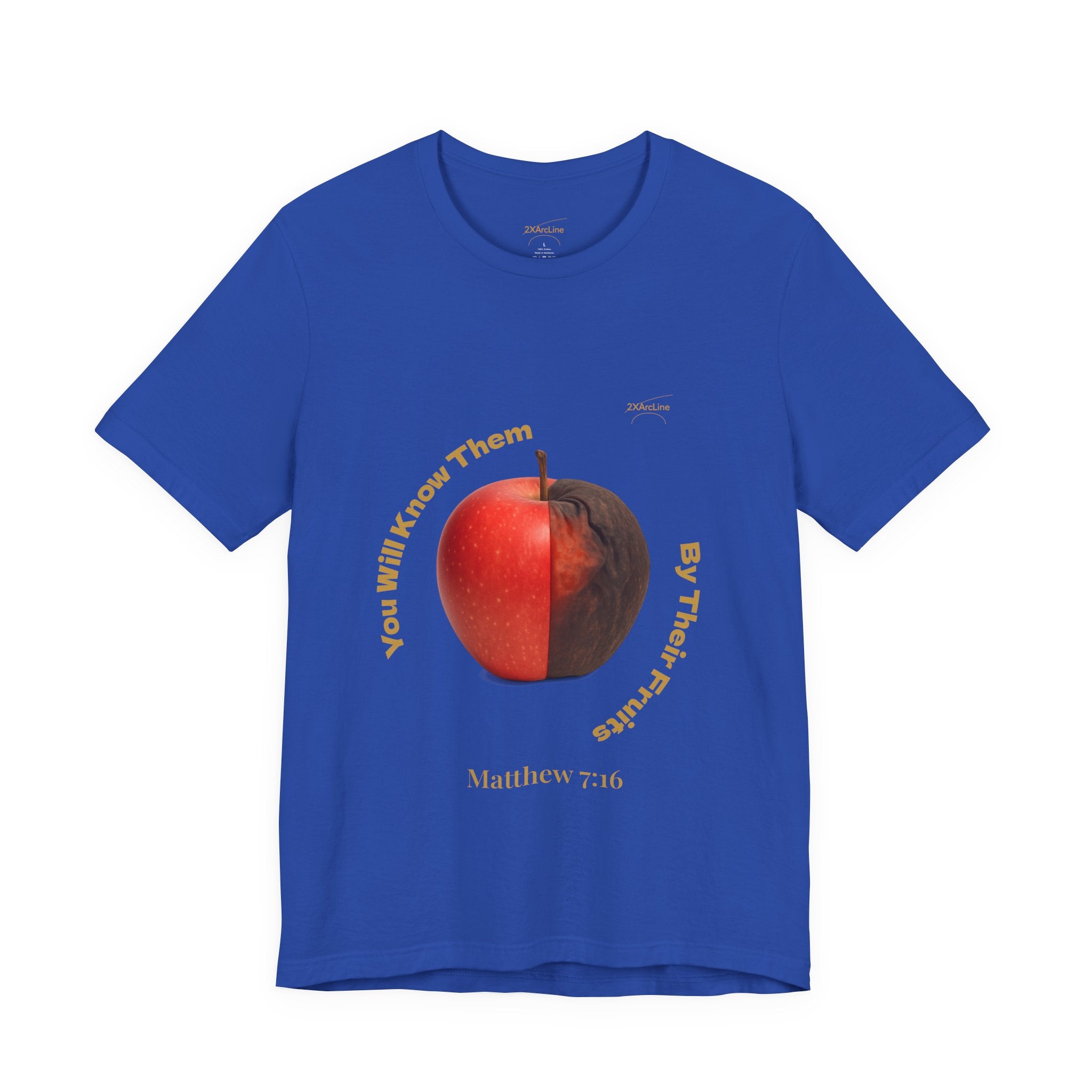 Matthew 7:16 “By Their Fruits” Tee/Bible verse