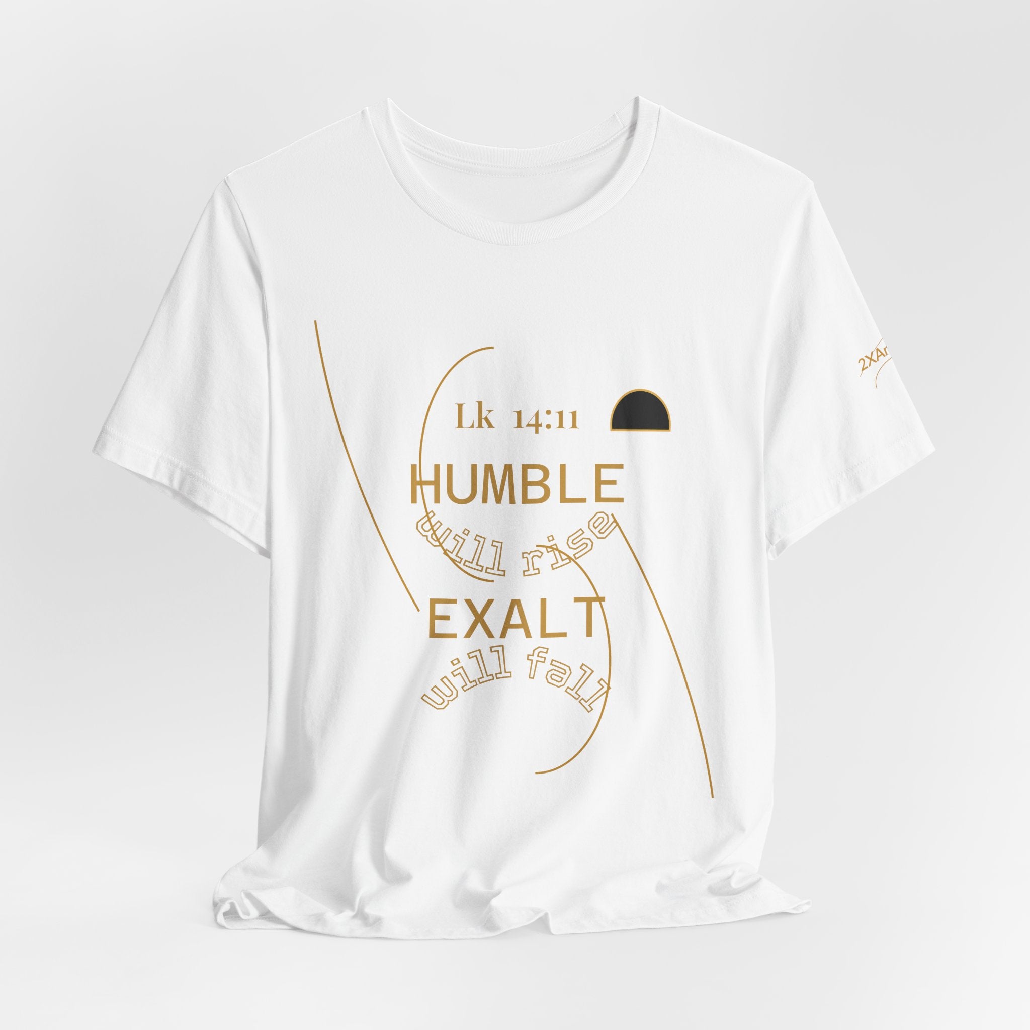 2XArcLine Luke 14:11 “Humble & Exalted” Tee/Bible verse