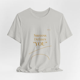 2XArcLine Success Defines You Tee