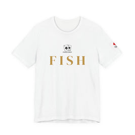 Poker Idiot “FISH” Tee — Poker Player Archetype Series