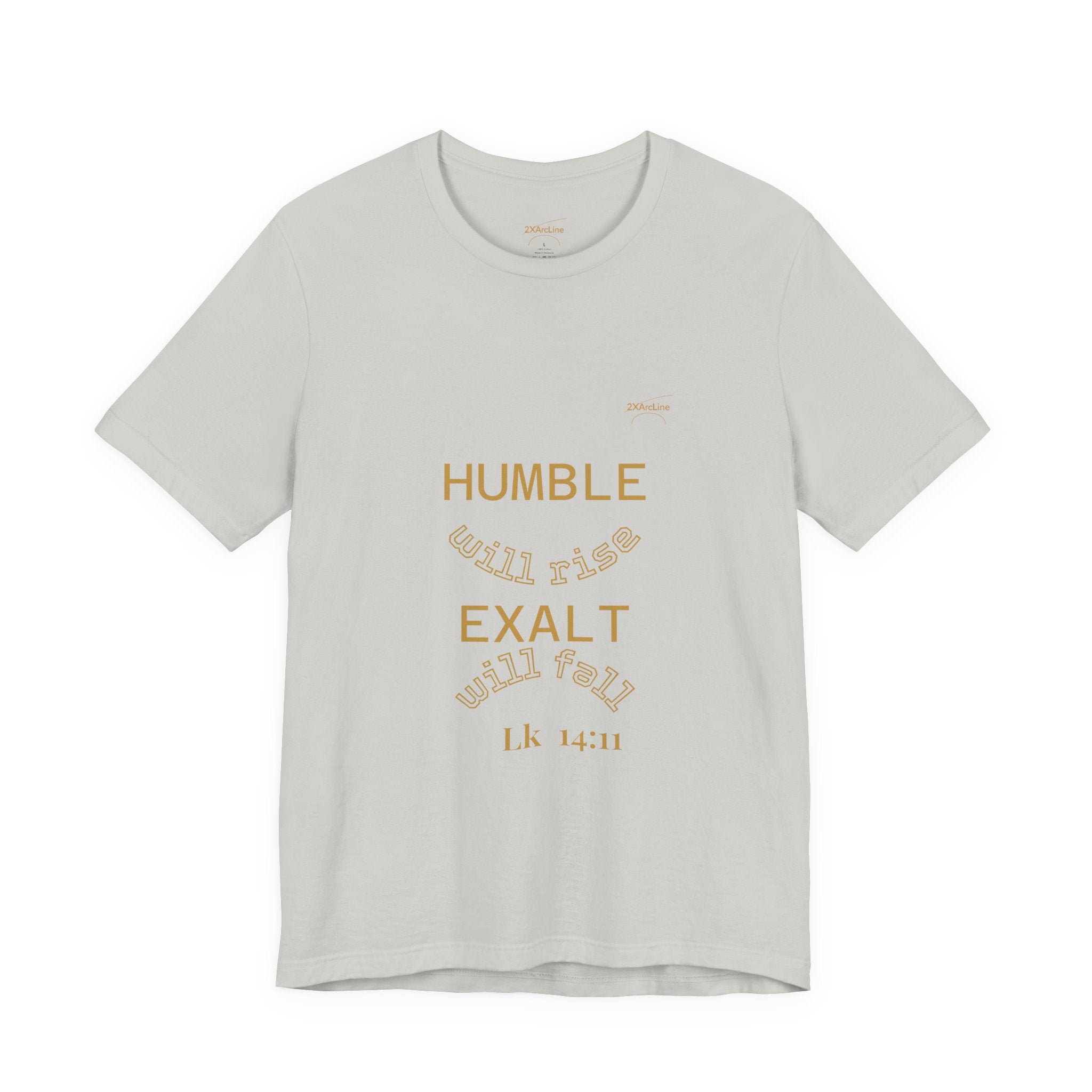 Luke 14:11 “Humble & Exalted” Tee/Bible verse