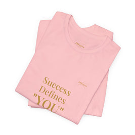 2XArcLine Success Defines You Tee