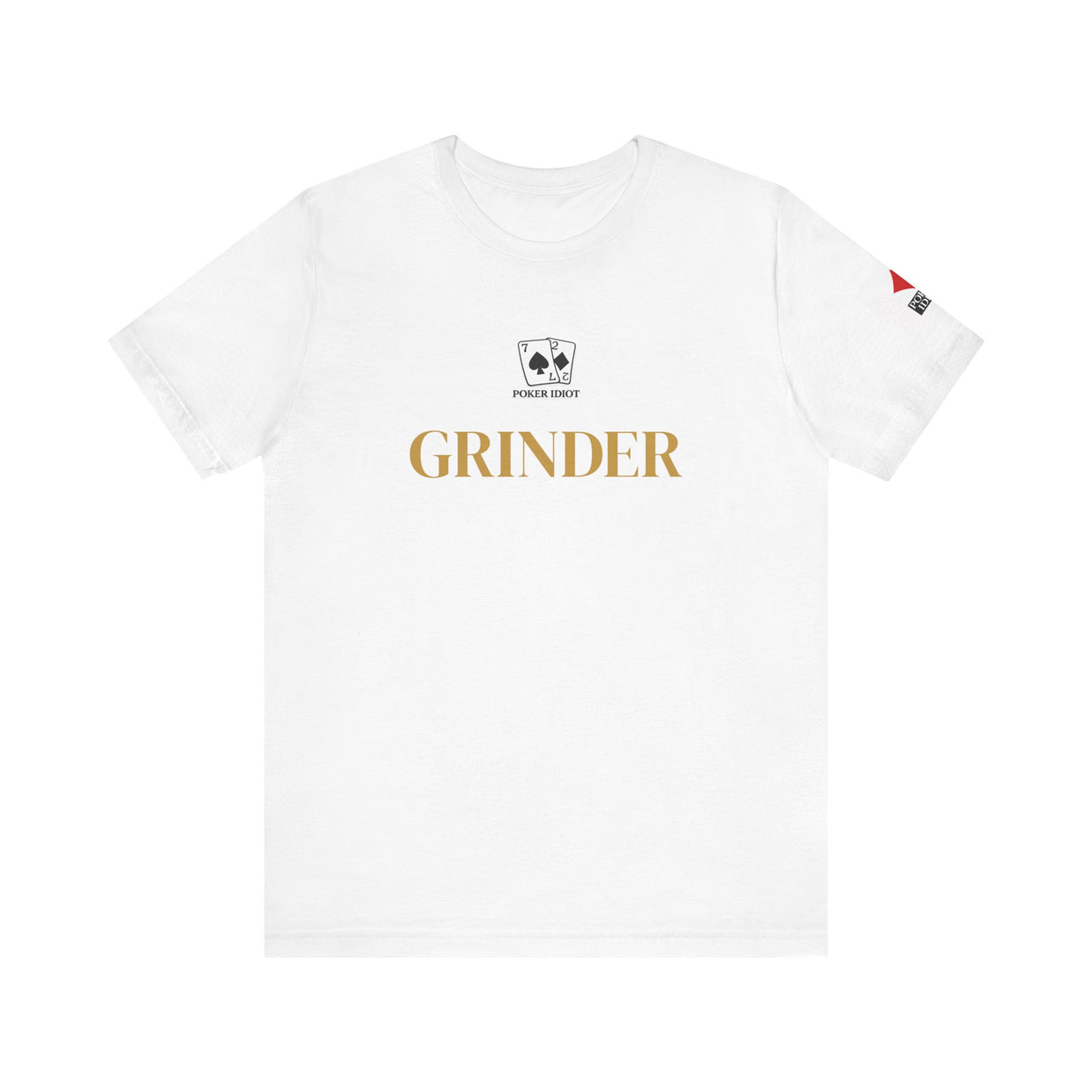 Poker Idiot “GRINDER” Tee — Poker Player Archetype Series