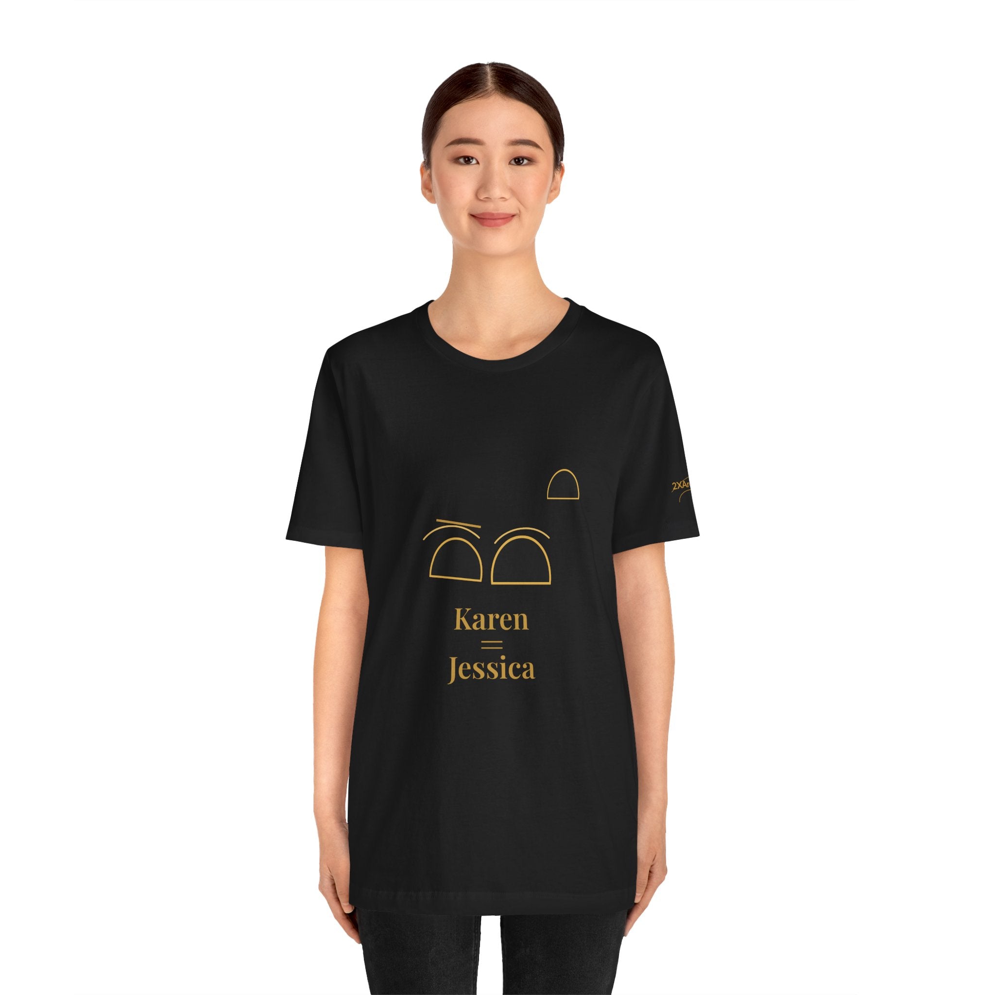 2XArcLine /ArcDome Minimalist(Karen =Jessica) Tee