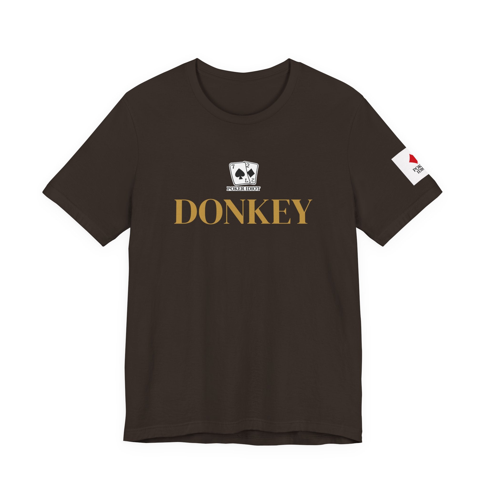Poker Idiot “DONKEY” Tee — Poker Player Archetype Series
