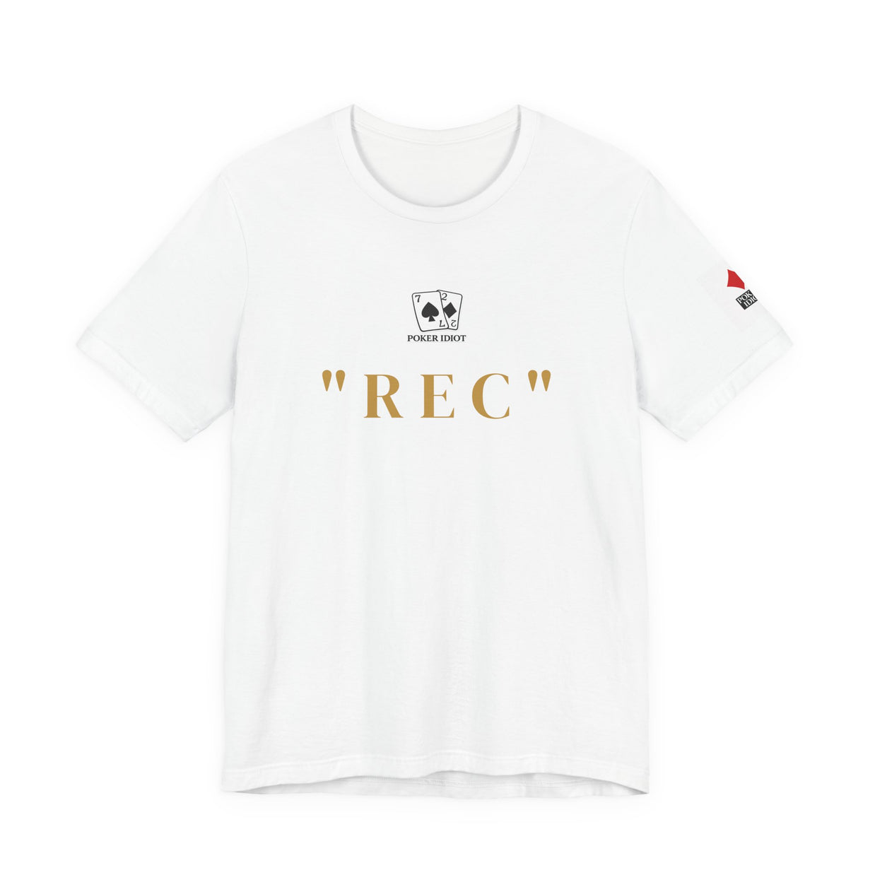 Poker Idiot “REC” Tee — Poker Player Archetype Series