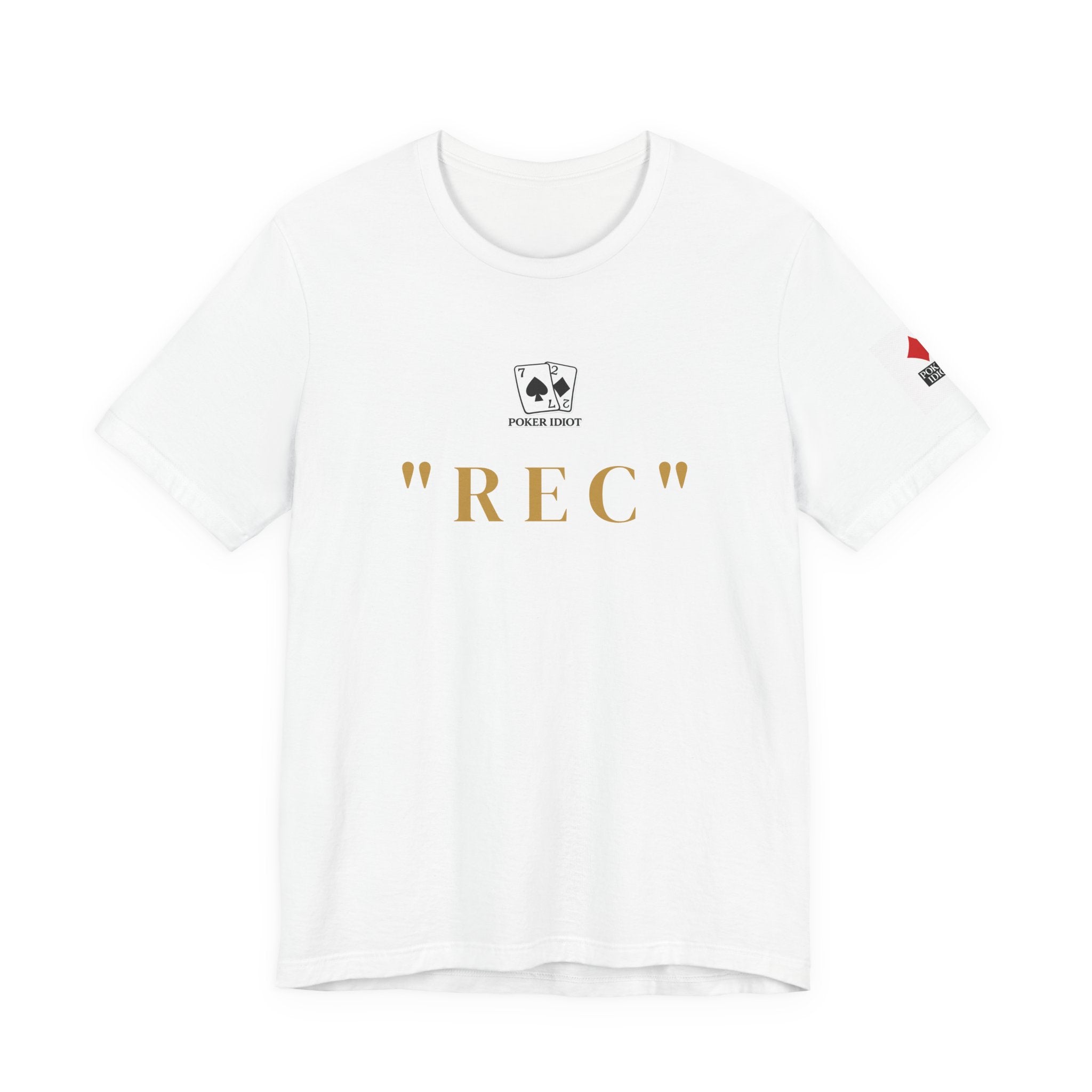 Poker Idiot “REC” Tee — Poker Player Archetype Series