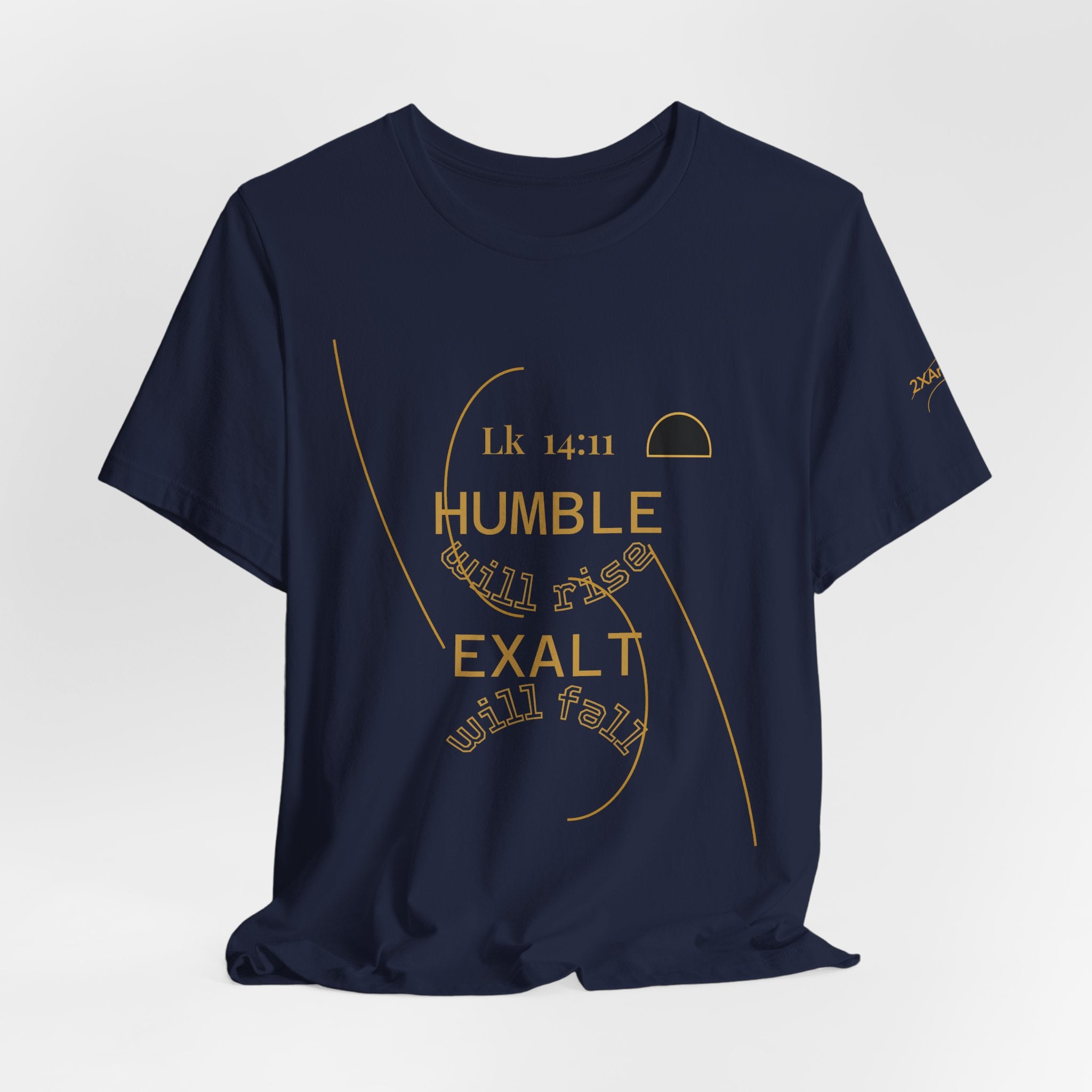 2XArcLine Luke 14:11 “Humble & Exalted” Tee/Bible verse