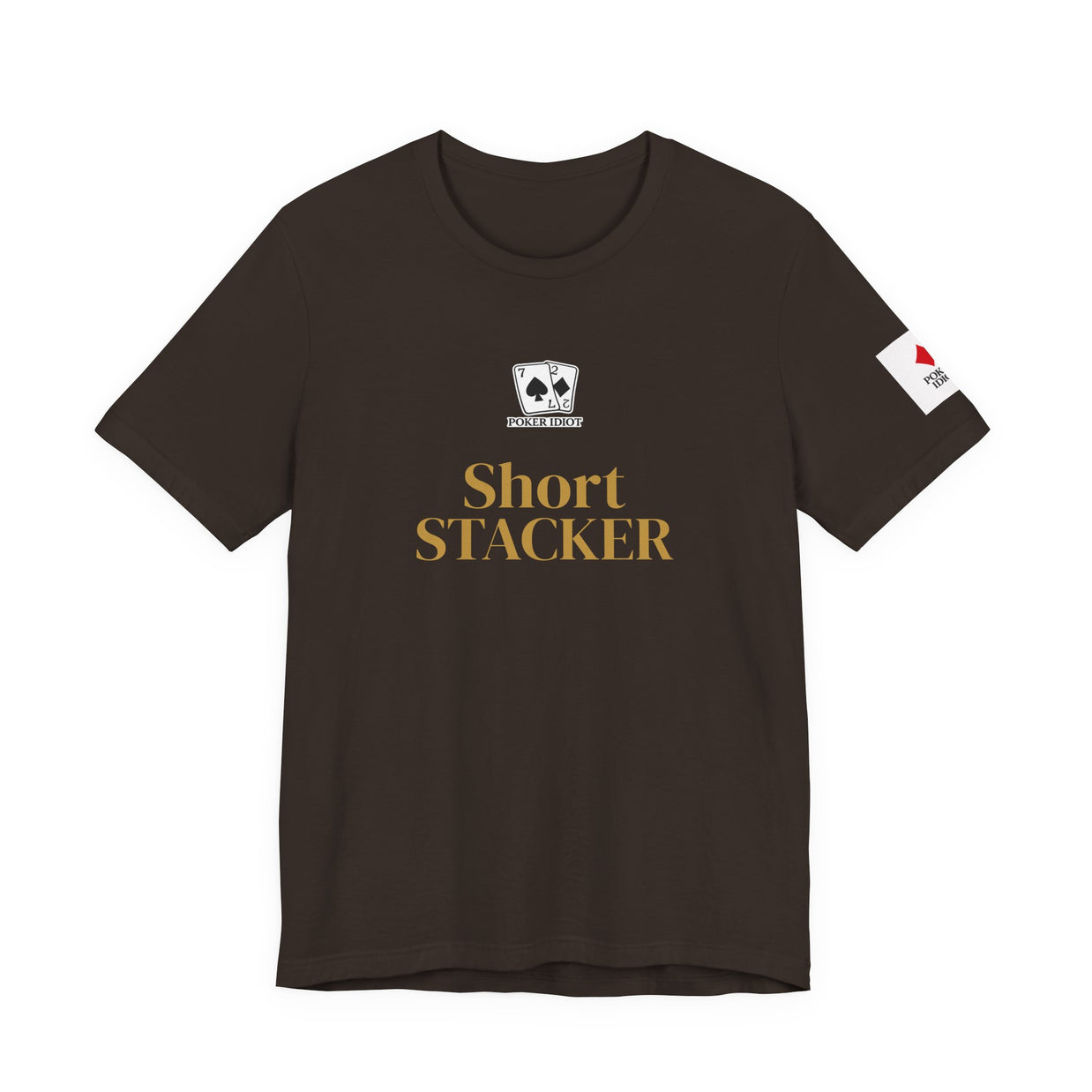 Poker Idiot “SHORT STACKER” Tee — Poker Player Archetype Series